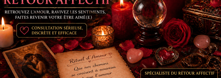 Voyance et retour affectif avec bougies, cristal et séance de consultation pour retrouver l’amour et faire revenir son ex